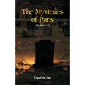 The Mysteries of Paris: (Volume V)