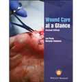 Wound Care at a Glance, Second Edition