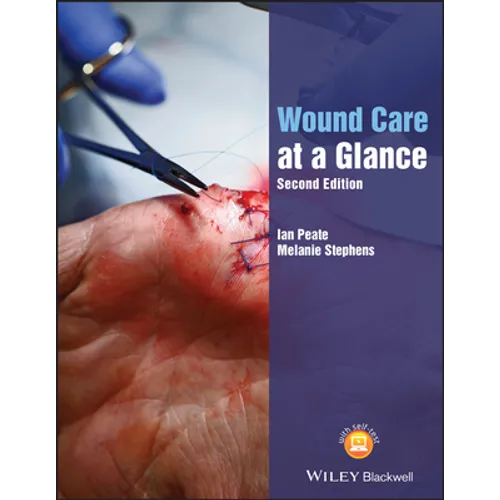Wound Care at a Glance, Second Edition