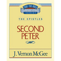 Thru the Bible Vol. 55: The Epistles (2 Peter): 55