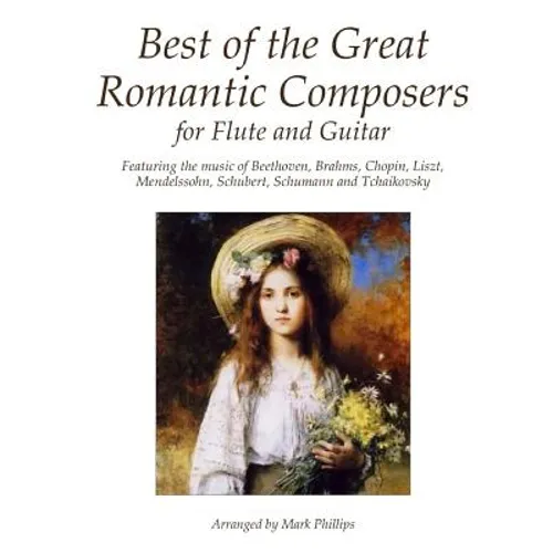 Best of the Great Romantic Composers for Flute and Guitar