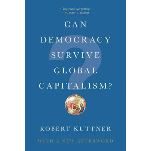 Can Democracy Survive Global Capitalism?