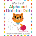 My First Alphabet Dot-To-Dot: Over 50 Fantastic Puzzles