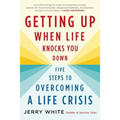 Getting Up When Life Knocks You Down