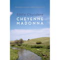 Cheyenne Madonna