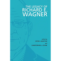 The Legacy of Richard E. Wagner