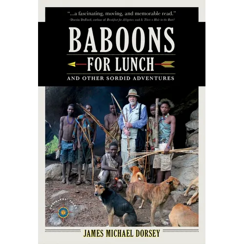 Baboons for Lunch: And Other Sordid Adventures