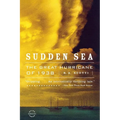 Sudden Sea: The Great Hurricane of 1938