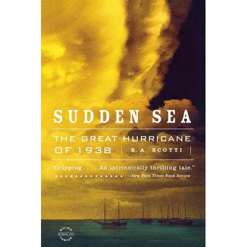 Sudden Sea: The Great Hurricane of 1938