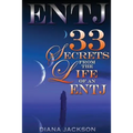 Entj: 33 Secrets From The Life of an ENTJ
