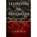Leviathan vs. Behemoth: The Roman-Parthian Wars 66 BC-217 AD