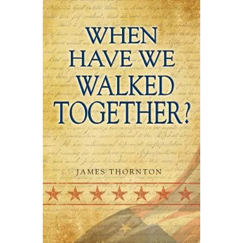 When Have We Walked Together?