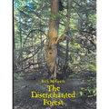 The Disenchanted Forest