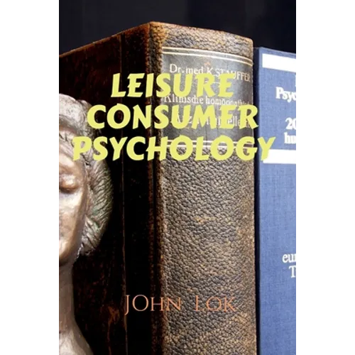 Leisure Consumer Psychology