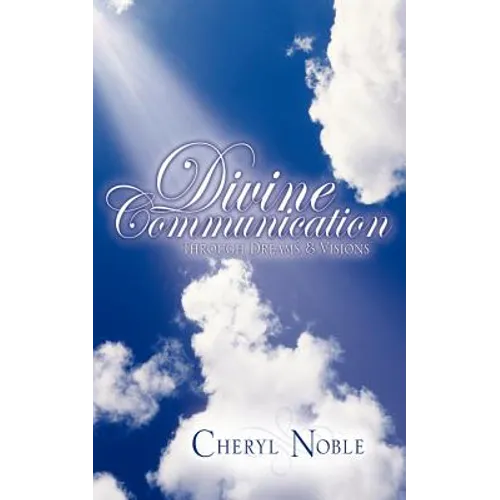Divine Communication Through Dreams & Visions