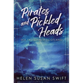 Pirates And Pickled Heads: Sea Tales From Scotland