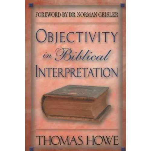 Objectivity in Biblical Interpretation