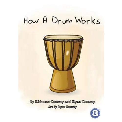 How A Drum Works