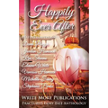 Happily Ever After: The Write More Publications Fractured Fairy Tale Anthology