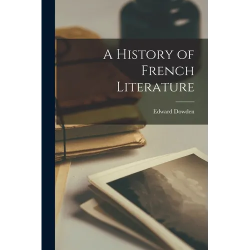 A History of French Literature