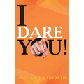 I Dare You