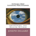 Integral Deep Listening Practitioner