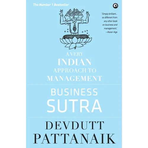 Business Sutra: A Very Indian Approach to Management (Old Edition)