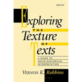 Exploring the Texture of Texts: A Guide to Socio-Rhetorical Interpretations