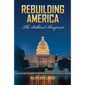 Rebuilding America: The Biblical Blueprint