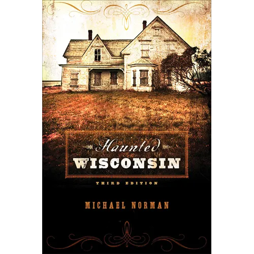 Haunted Wisconsin