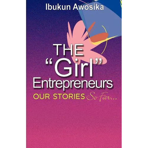 The "Girl" Entrepreneurs