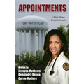 Appointments: A Flint Water Crisis Account