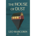The House of Dust