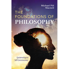 The Foundations of Philosophy: Epistemological Self-Consciousness