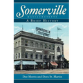 Somerville, Massachusetts: A Brief History
