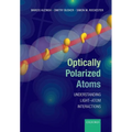 Optically Polarized Atoms: Understanding Light-Atom Interactions