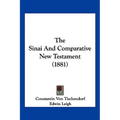 The Sinai And Comparative New Testament (1881)