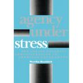 Agency Under Stress: The Social Security Administration in American Government