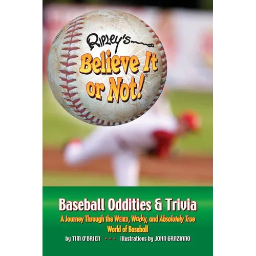 Ripley's Believe It or Not! Baseball Oddities & Trivia