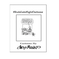#RudeLateNightCartoons: Politically Incorrect Comics