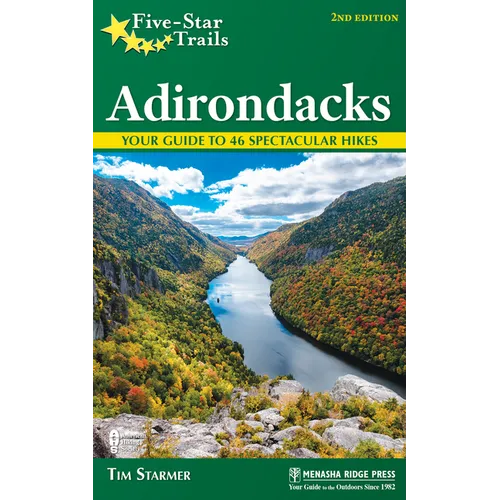 Five-Star Trails: Adirondacks: Your Guide to 46 Spectacular Hikes