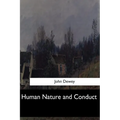 Human Nature and Conduct