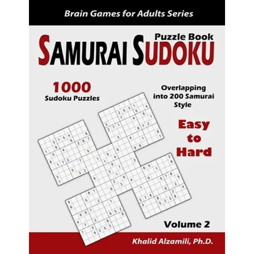 Samurai Sudoku Puzzle Book: 1000 Easy to Hard Sudoku Puzzles Overlapping into 200 Samurai Style