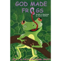 God Made Frogs