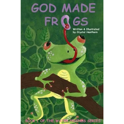 God Made Frogs