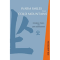 Warm Smiles from Cold Mountains: Dharma Talks on Zen Meditation