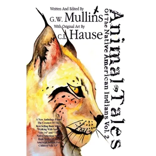 Animal Tales Of The Native American Indians Vol. 2