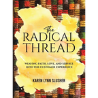 The Radical Thread - Hardcover