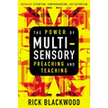 The Power of Multisensory Preaching and Teaching: Increase Attention, Comprehension, and Retention