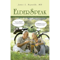 ElderSpeak: A Thesaurus or Compendium of Words Related to Old Age